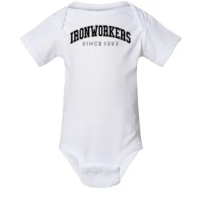 IRONWORKER SINCE ONESIE