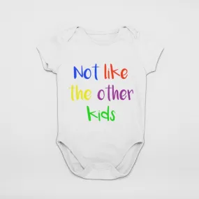 Not like the other kids Multi Color Onesie